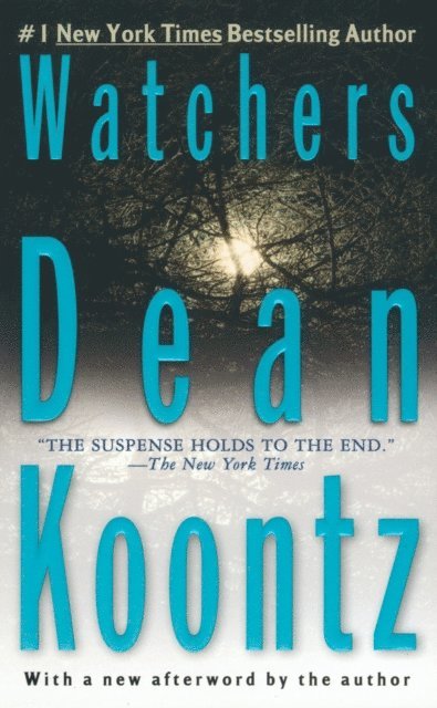 Dean Koontz - Watchers, E-bok
