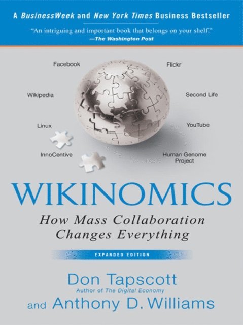Anthony D. Williams, Don Tapscott - Wikinomics, E-bok