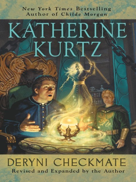 Katherine Kurtz - Deryni Checkmate, E-bok