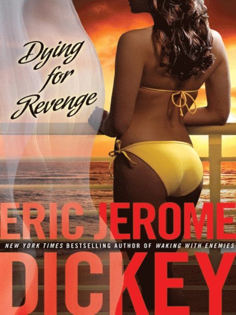 Eric Jerome Dickey - Dying For Revenge, E-bok