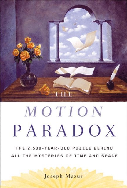 Joseph Mazur - Motion Paradox, E-bok