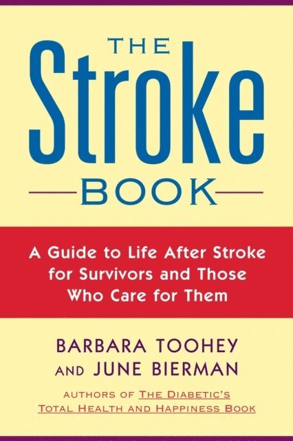Barbara Toohey, June Biermann - Stroke Book, E-bok. Tillgänglighet: Lägg i varukorg