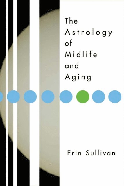 Erin Sullivan - Astrology of Midlife and Aging, E-bok
