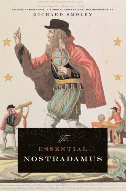 Richard Smoley - Essential Nostradamus, E-bok