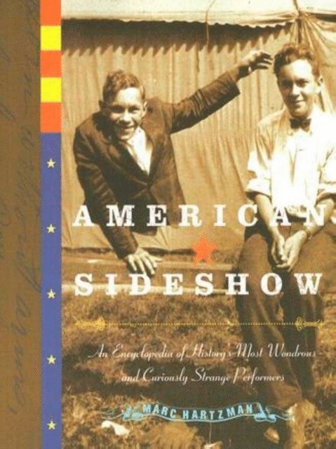 Marc Hartzman - American Sideshow, E-bok