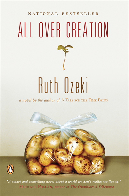 Ruth Ozeki - All Over Creation, E-bok