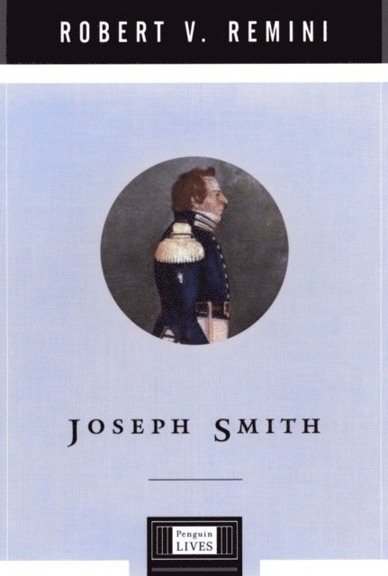 Robert V. Remini - Joseph Smith, E-bok