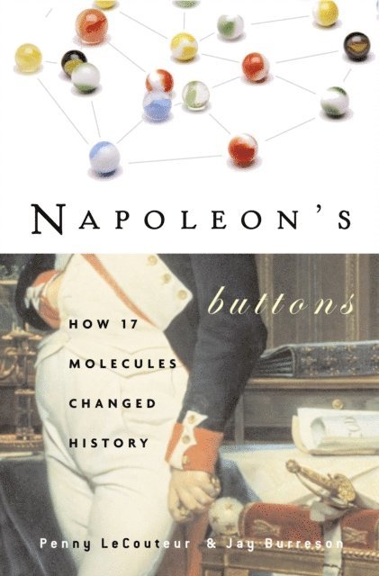 Jay Burreson, Penny Le Couteur - Napoleon's Buttons, E-bok