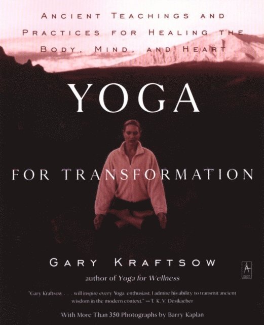 Gary Kraftsow - Yoga for Transformation, E-bok
