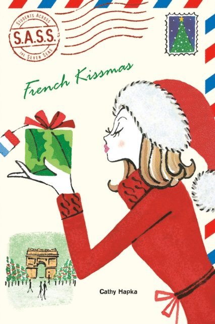 Cathy Hapka - French Kissmas, E-bok