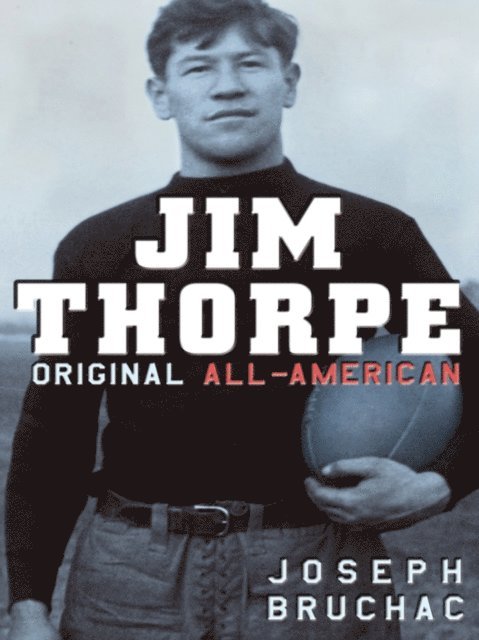 Joseph Bruchac - Jim Thorpe, Original All-American, E-bok