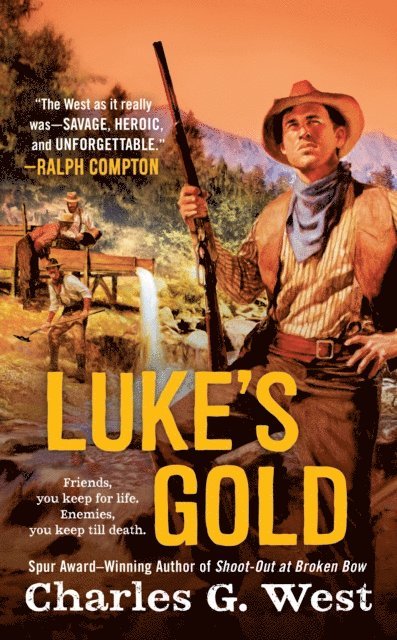 Charles G. West - Luke's Gold, E-bok