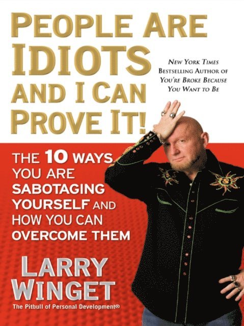 Larry Winget - Idiot Factor, E-bok