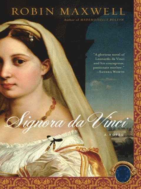 Robin Maxwell - Signora Da Vinci, E-bok