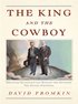 King and the Cowboy