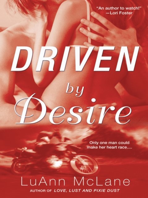 LuAnn McLane - Driven By Desire, E-bok