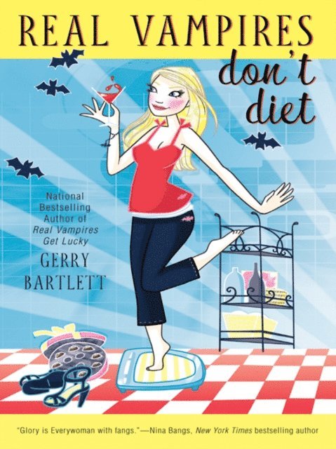 Gerry Bartlett - Real Vampires Don't Diet, E-bok