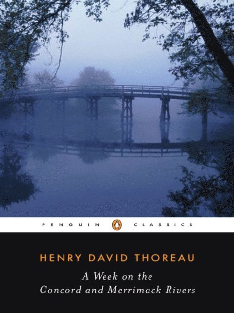 Henry David Thoreau - Week on the Concord and Merrimack Rivers, E-bok