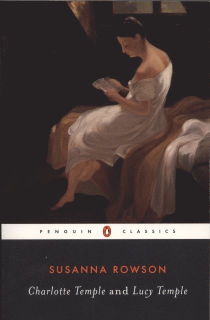 Susanna Rowson - Charlotte Temple and Lucy Temple, E-bok