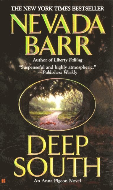 Nevada Barr - Deep South, E-bok