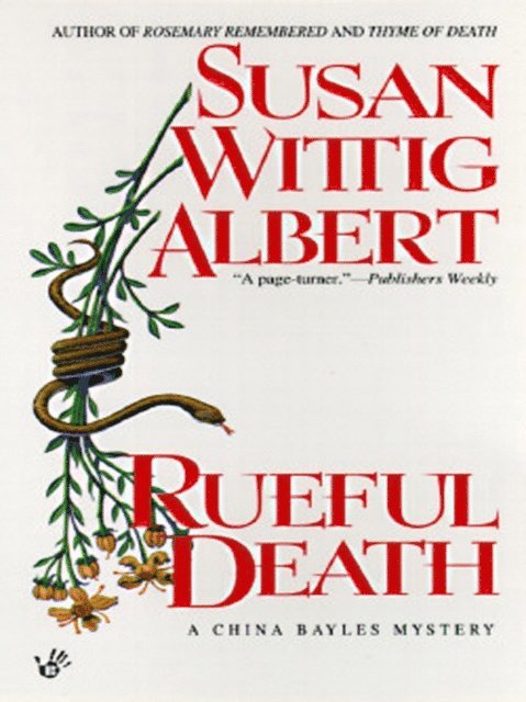 Susan Wittig Albert - Rueful Death, E-bok