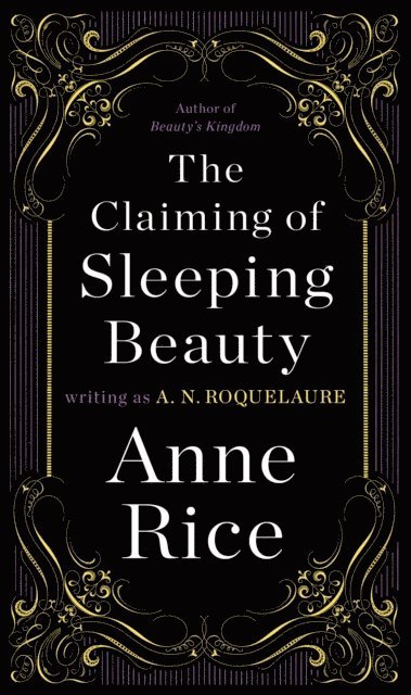 Anne Rice, A. N. Roquelaure - Claiming of Sleeping Beauty, E-bok
