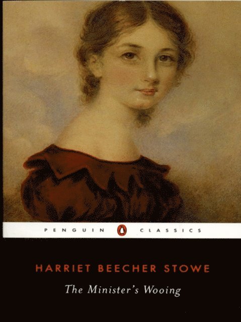 Harriet Beecher Stowe - Minister's Wooing, E-bok