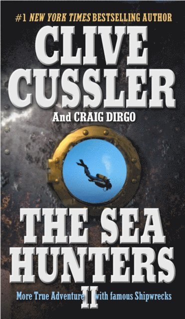 Craig Dirgo, Clive Cussler - Sea Hunters II, E-bok