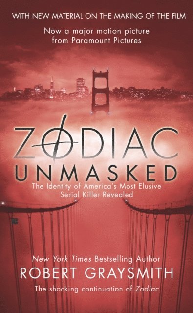 Robert Graysmith - Zodiac Unmasked, E-bok