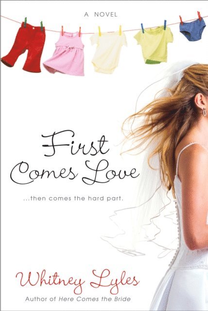 Whitney Lyles - First Comes Love, E-bok