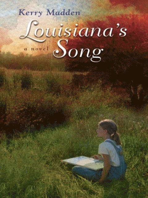Kerry Madden-Lunsford - Louisiana's Song, E-bok