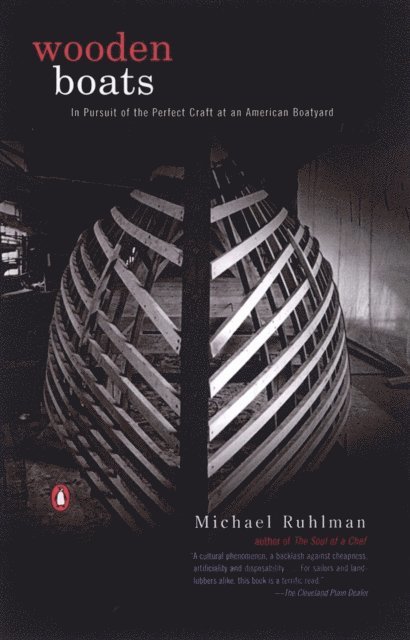 Michael Ruhlman - Wooden Boats, E-bok