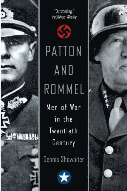 Dennis Showalter - Patton And Rommel, E-bok