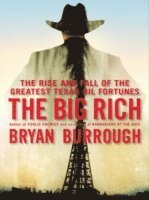 Bryan Burrough - Big Rich, E-bok