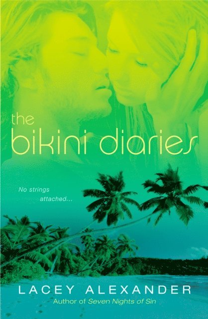 Lacey Alexander - Bikini Diaries, E-bok. Tillgänglighet: Lägg i varukorg