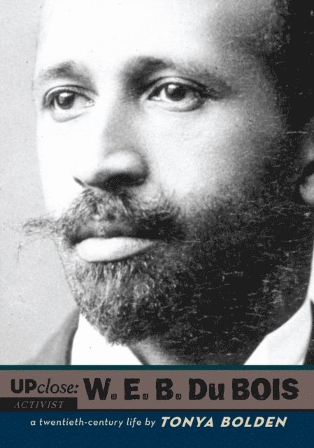 Tonya Bolden - W. E. B. Du Bois, E-bok