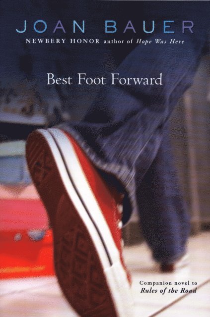 Joan Bauer - Best Foot Forward, E-bok