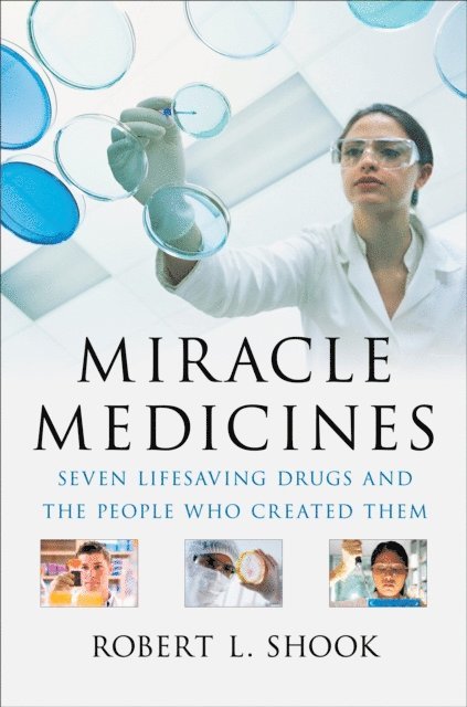 Robert L. Shook - Miracle Medicines, E-bok