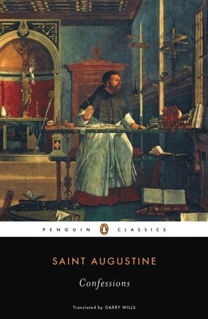 Augustine of Hippo - Confessions, E-bok