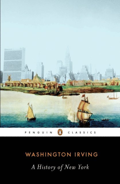 Washington Irving - History of New York, E-bok