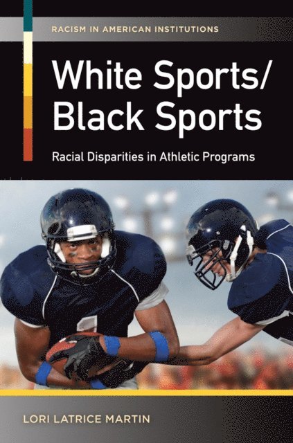 Lori Latrice Martin - White Sports/Black Sports, E-bok