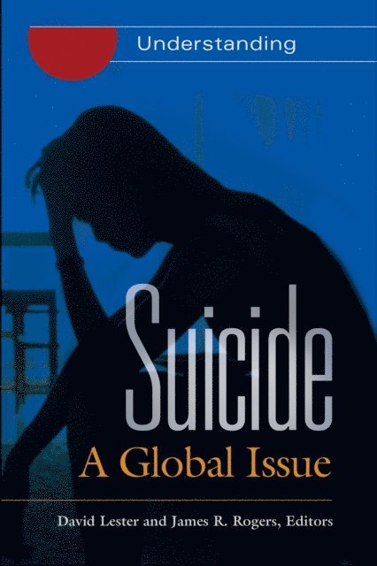David Lester Ph.D., James R. Rogers - Suicide, E-bok
