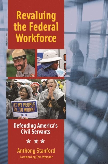 Anthony Stanford - Revaluing the Federal Workforce, E-bok. Tillgänglighet: Lägg i varukorg