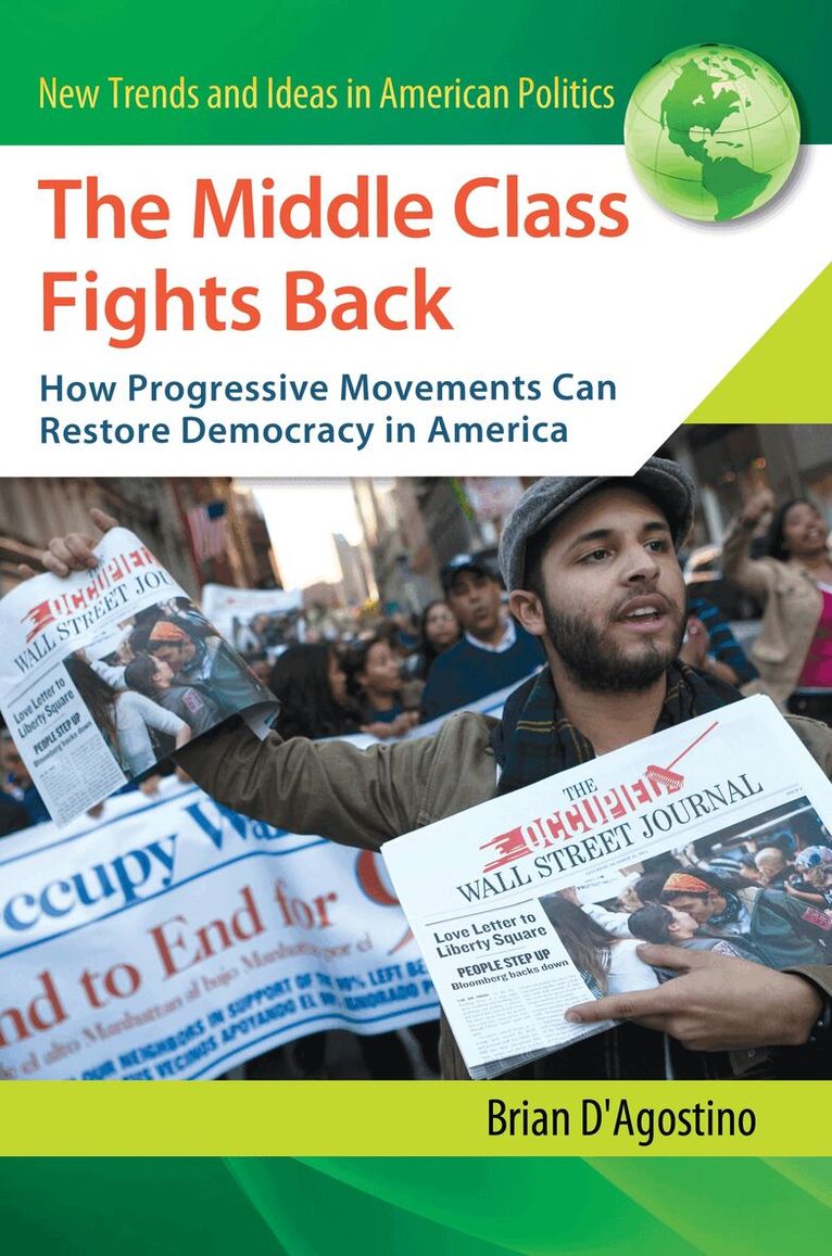 Brian D'Agostino - Middle Class Fights Back, Inbunden