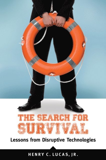 Henry C. Lucas Jr. - Search for Survival, E-bok