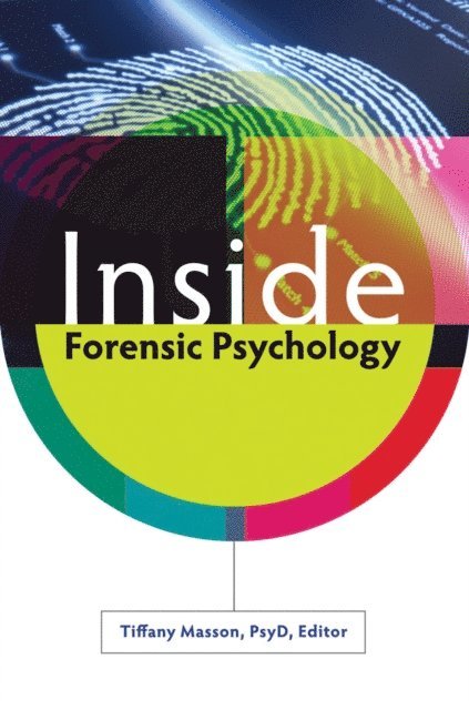 Inside Forensic Psychology
