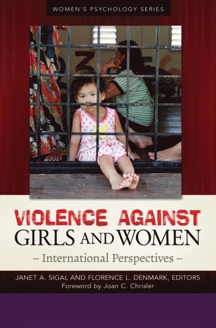 Janet A. Sigal, Florence L. Denmark - Violence against Girls and Women, E-bok