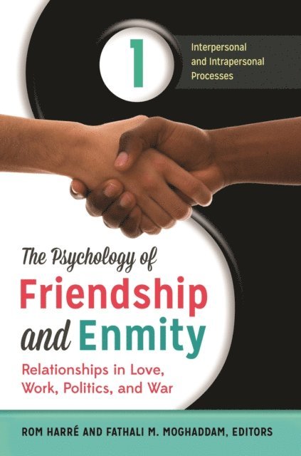 Rom Harré, Fathali M. Moghaddam - Psychology of Friendship and Enmity, E-bok