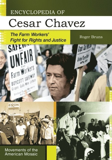 Roger Bruns - Encyclopedia of Cesar Chavez, E-bok
