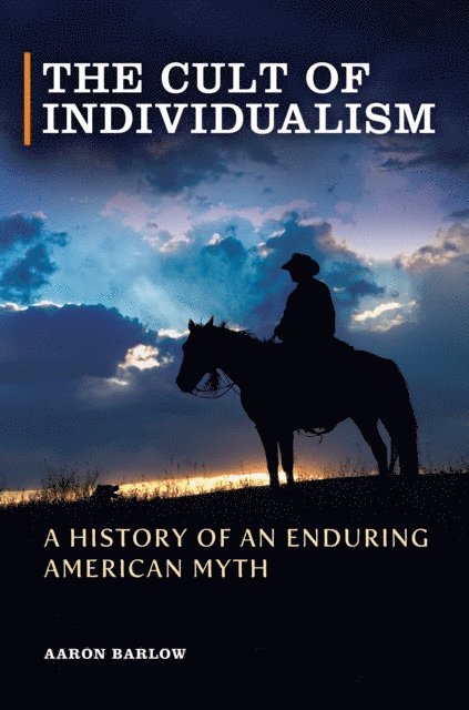 Aaron Barlow - Cult of Individualism, E-bok